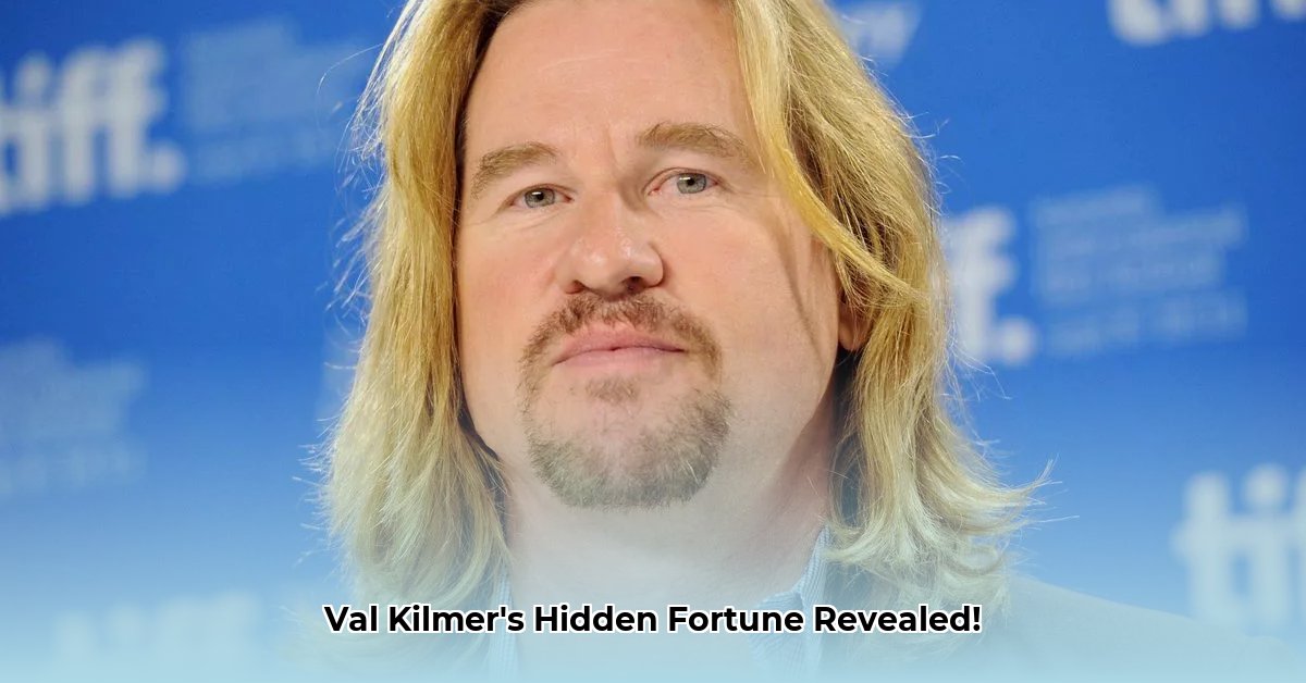 what-is-val-kilmer-s-net-worth